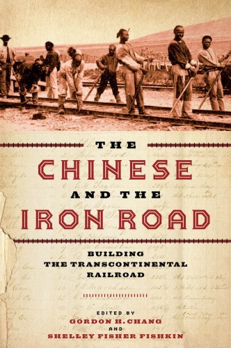 费舍金的新书《华人与铁路：修建横贯大陆的铁路(The Chinese and the Iron Road: Building the Transcontinental Railroad)》