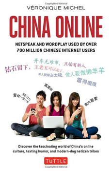 中国侨网法国作家蜜雪儿（Véronique Michel）近日出版了《中国在线：7亿中国网民使用的网络语言和文字游戏》一书，收录了大量中国网络上的最流行的短语、笑话和习惯用语。